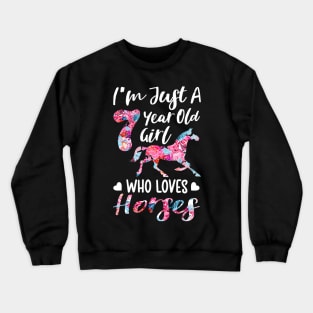 7th birthday for horse lover, Just A 7 years old girl Crewneck Sweatshirt